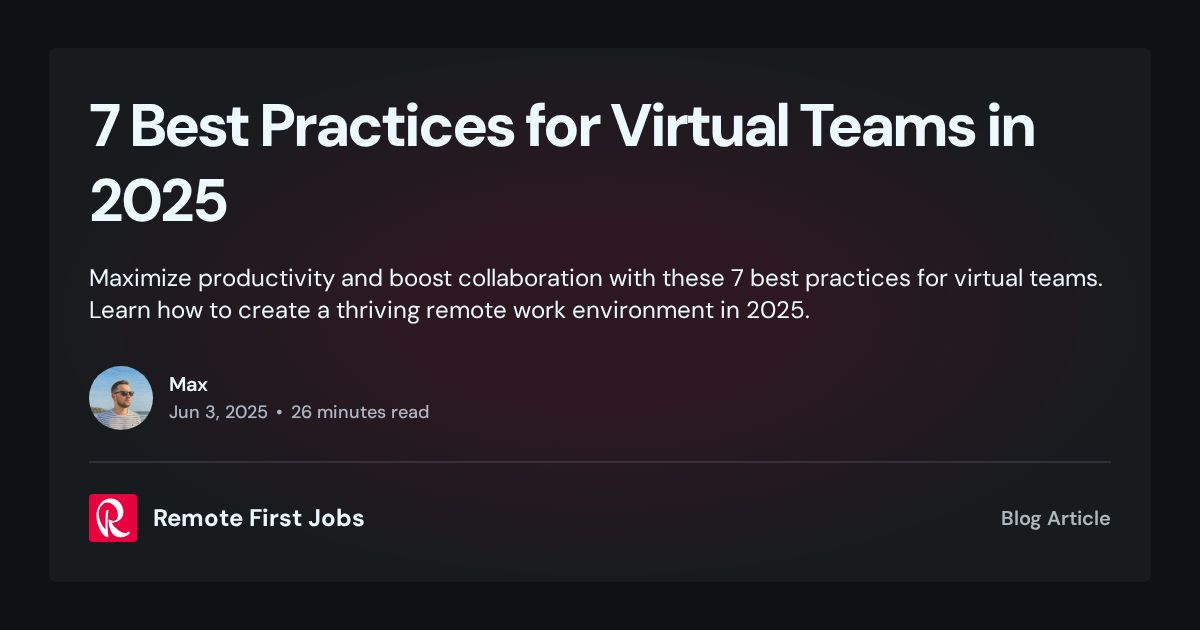 7 Best Practices for Virtual Teams in 2025