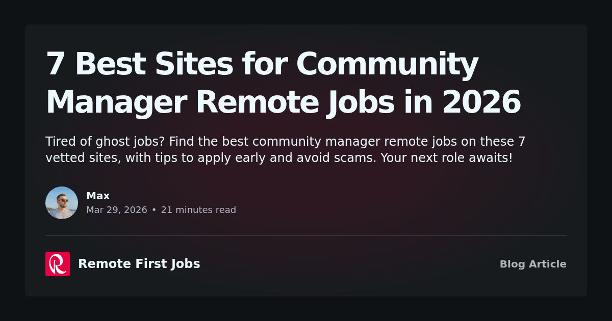 Remote Commuinty 7 Best Sites for Community Manager Remote Jobs in 2026