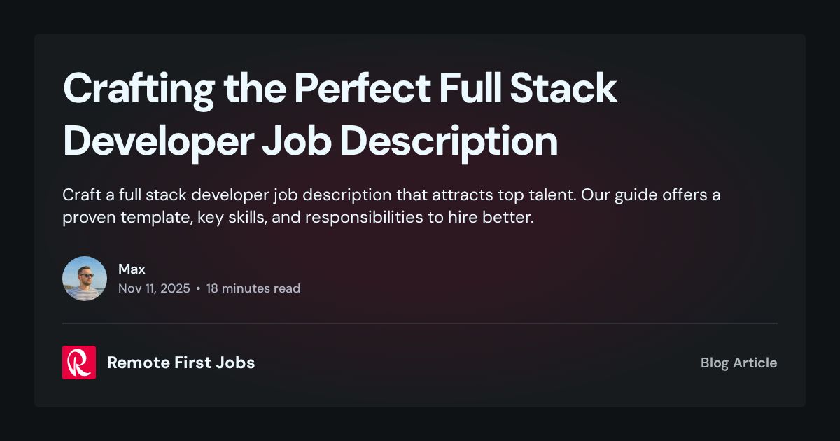 Crafting the Perfect Full Stack Developer Job Description