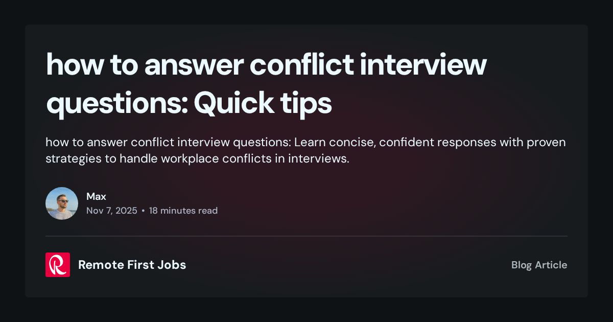 how to answer conflict interview questions: Quick tips