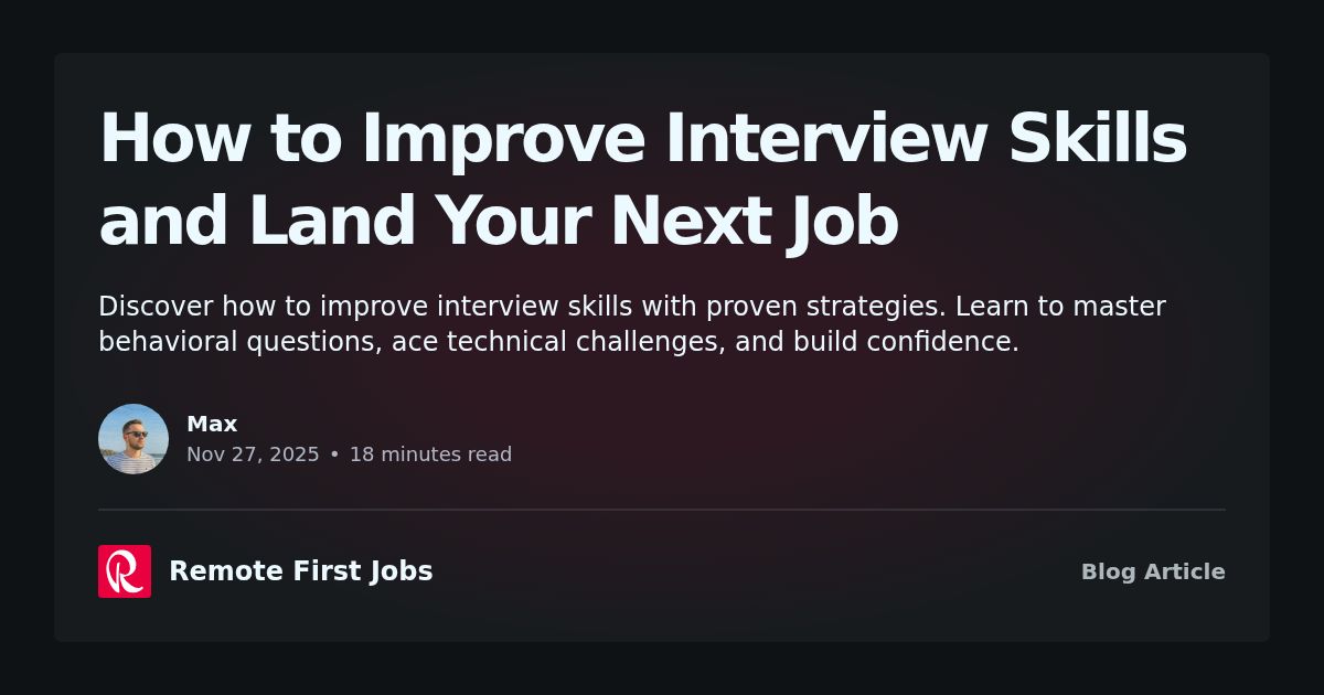 Improve Interview Performance How to Improve Interview Skills and Land Your Next Job
