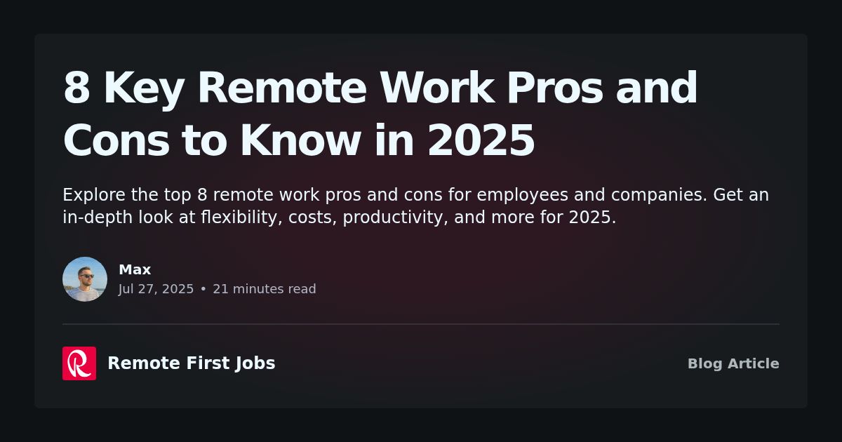 Remote Work Technology Cons 8 Key Remote Work Pros and Cons to Know in 2025