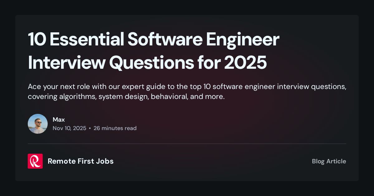 10 Essential Software Engineer Interview Questions for 2025
